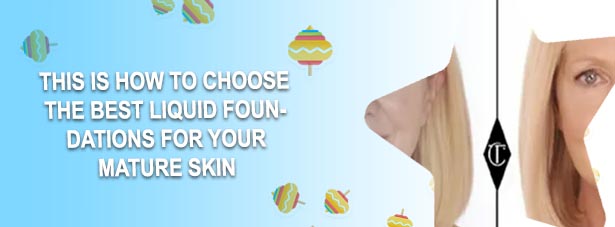 Best makeup foundation for mature skin