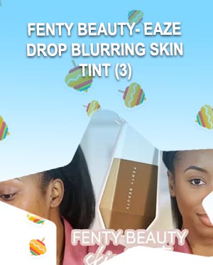 Fenty eaze drop skin tint