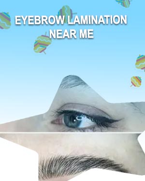 Laminated eyebrows near me